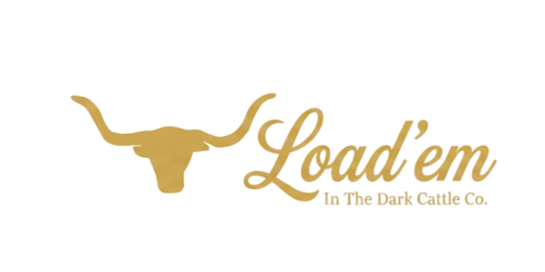 Load'em In The Dark Cattle Co.